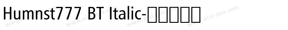 Humnst777 BT Italic字体转换
